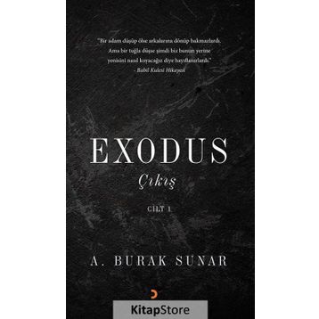 Exodus Çıkış - Cilt 1 - A. Burak Sunar