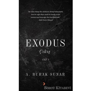 Exodus Çıkış - Cilt 1 - A. Burak Sunar