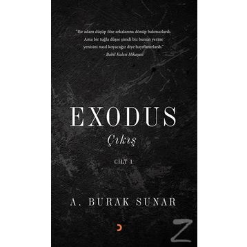 Exodus Çıkış - Cilt 1 - A. Burak Sunar