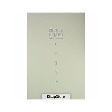 EXPOSE DEJAVU - ARKIN ÇALAPALA