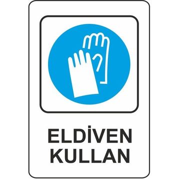 Extra Fix 16x24 cm Pvc Eldiven Kullan Uyarı Levhası
