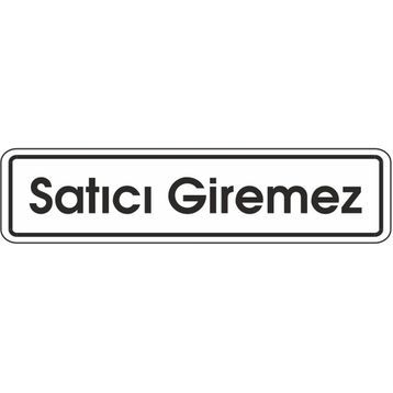 Extra Fix 7x24 cm Pvc Satıcı Giremez Levhası