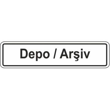 Extra Fix Pvc Depo Arşiv Uyarı Levhası