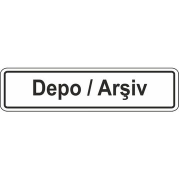 Extra Fix Pvc Depo Arşiv Uyarı Levhası