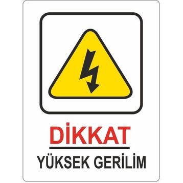 Extra Fix Pvc Dikkat Yüksek Gerilim Uyarı Levhası