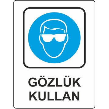 Extra Fix Pvc Gözlük Kullan Uyarı Levhası