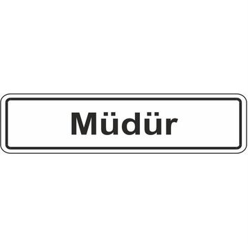 Extra Fix Pvc Müdür Uyarı Levhası