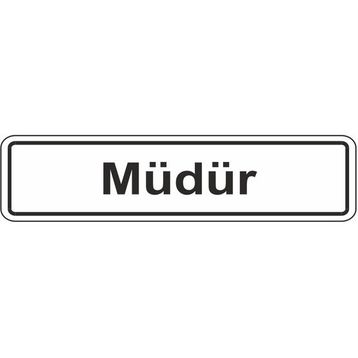 Extra Fix Pvc Müdür Uyarı Levhası