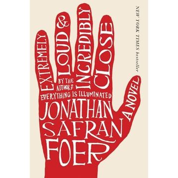 Extremely Loud And İncredibly Close - Jonathan Safran Foer