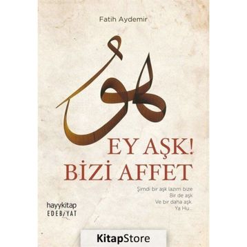 Ey Aşk! Bizi Affet - Fatih Aydemir