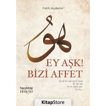Ey Aşk! Bizi Affet - Fatih Aydemir