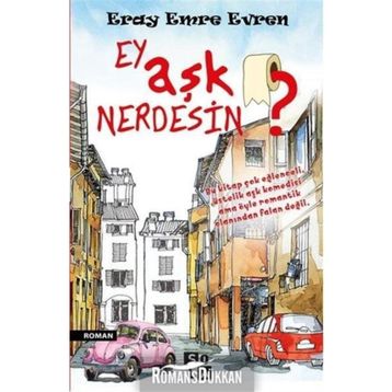 EY AŞK NERDESIN? - TAMARA SUMMERS
