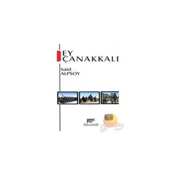 Ey Çanakkale - Said Alpsoy