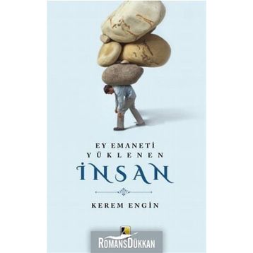 Ey Emaneti Yüklenen İnsan - Kerem Engin