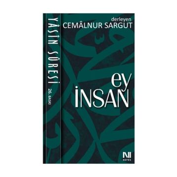 EY İNSAN - CEMALNUR SARGUT