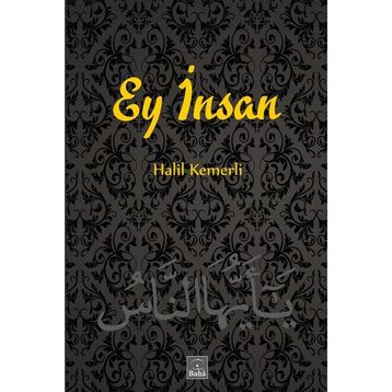 Ey İnsan Halil Kemerli