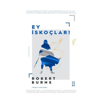 Ey İskoçlar! - Robert Burns