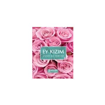 Ey Kızım - Prof. Dr. Ali Tantavi