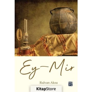 Ey-Mir - Rıdvan Aksu