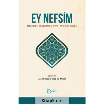 Ey Nefsim - İmam Gazali