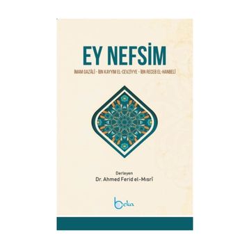 Ey Nefsim - İmam Gazali
