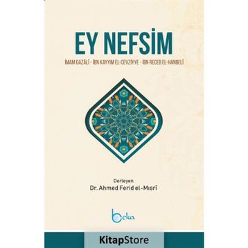 Ey Nefsim - İmam Gazali