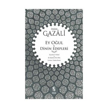 Ey Oğul - imami gazali