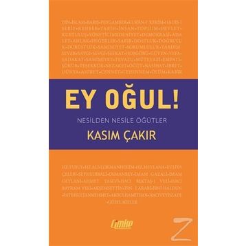 Ey Oğul! - Kasım Çakır