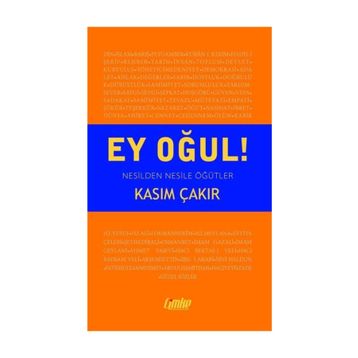 Ey Oğul! - Kasım Çakır