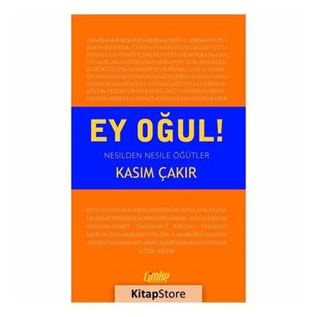 Ey Oğul! - Kasım Çakır