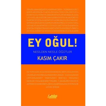 Ey Oğul! - Kasım Çakır