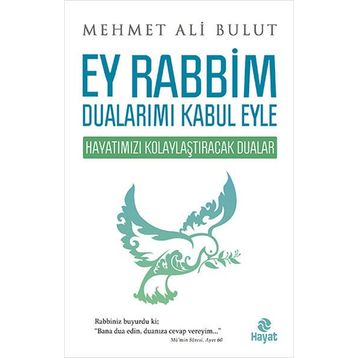 Ey Rabbim Dualarımı Kabul Eyle - Mehmet Ali Bulut