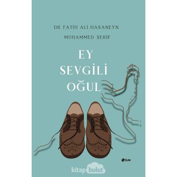 Ey Sevgili Oğul - Fatih Ali Hasaneyn