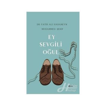 Ey Sevgili Oğul - Fatih Ali Hasaneyn