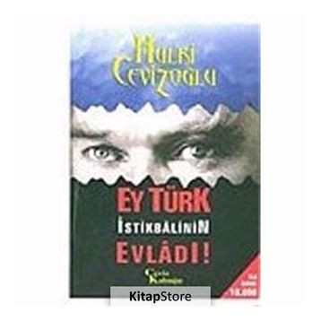 Ey Türk İstikbalinin Evladı - M. Hulki Cevizoğlu