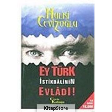 Ey Türk İstikbalinin Evladı - M. Hulki Cevizoğlu