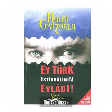 Ey Türk İstikbalinin Evladı - M. Hulki Cevizoğlu