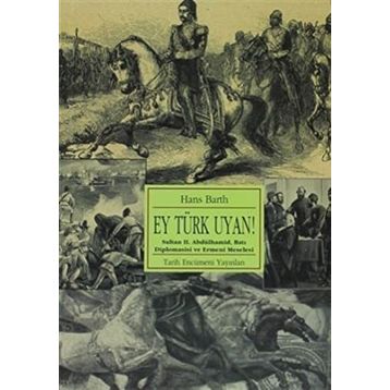 EY TÜRK UYAN - HANS BARTH