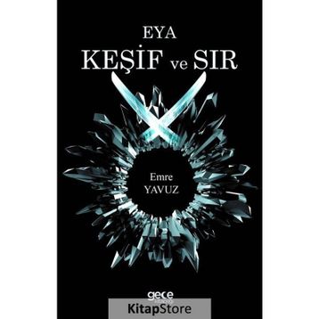 Eya Keşif ve Sır - Emre Yavuz