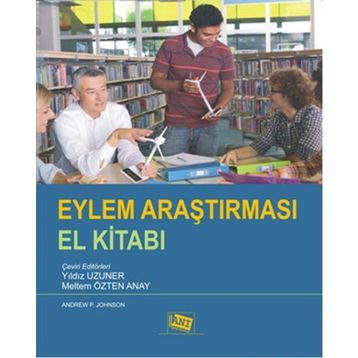 Eylem Araştırması El Kitabı - Andrew P. Johnson