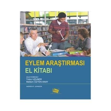 Eylem Araştırması El Kitabı - Andrew P. Johnson