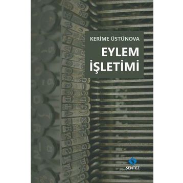 Eylem İşletimi - Kerime Üstünova