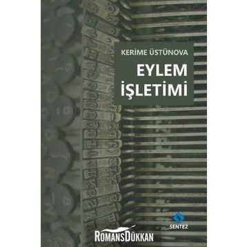 Eylem İşletimi - Kerime Üstünova