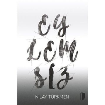 Eylemsiz Nilay Türkmen