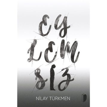 Eylemsiz Nilay Türkmen