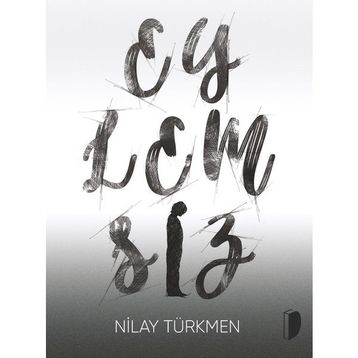Eylemsiz Nilay Türkmen