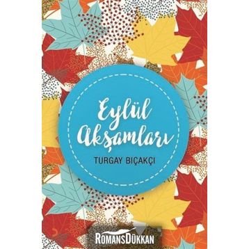 Eylül Akşamları - Turgay Bıçakcı