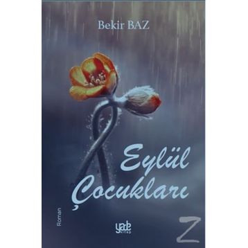 Eylül Çocukları - Bekir Baz