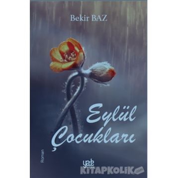 Eylül Çocukları - Bekir Baz
