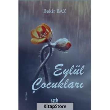 Eylül Çocukları - Bekir Baz